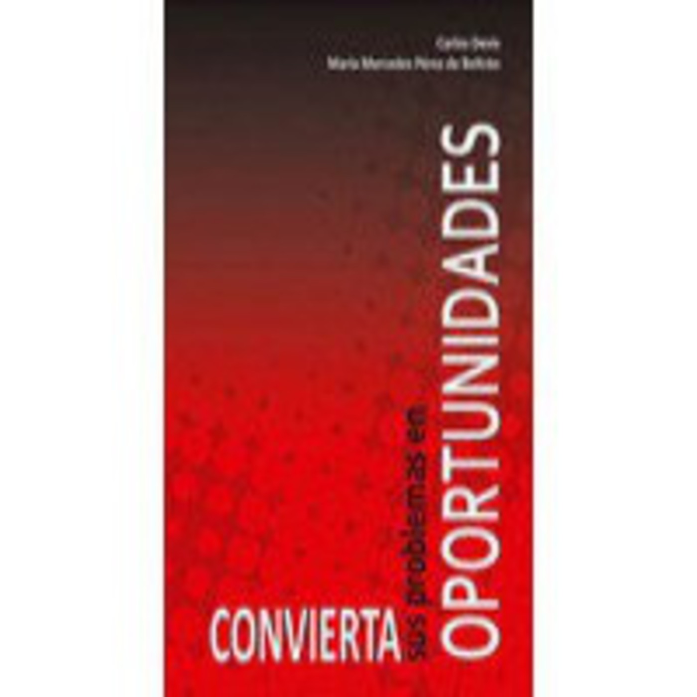 Convierta los problemas en oportunidades - Alternativas ante los problemas episode artwork