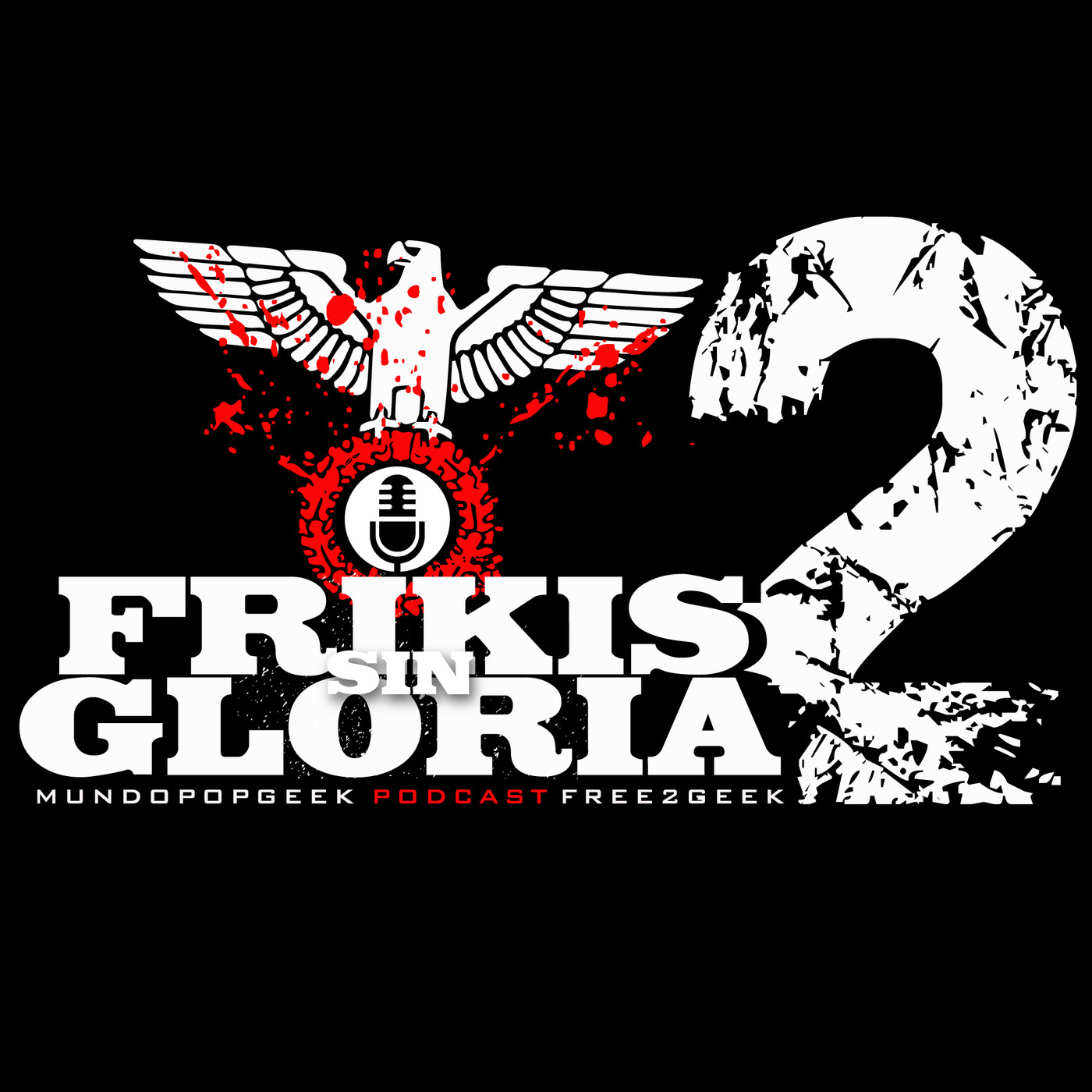 Frikis Sin Gloria