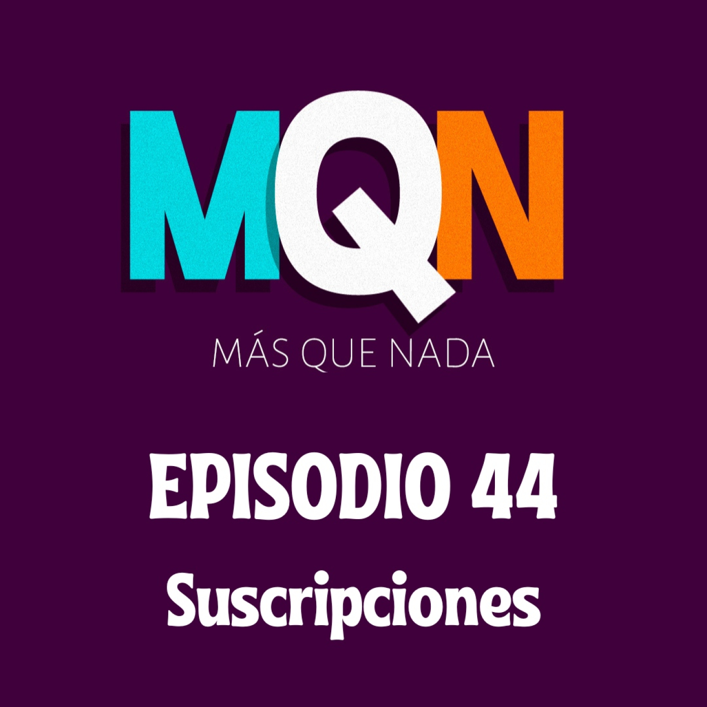 MÁS QUE NADA