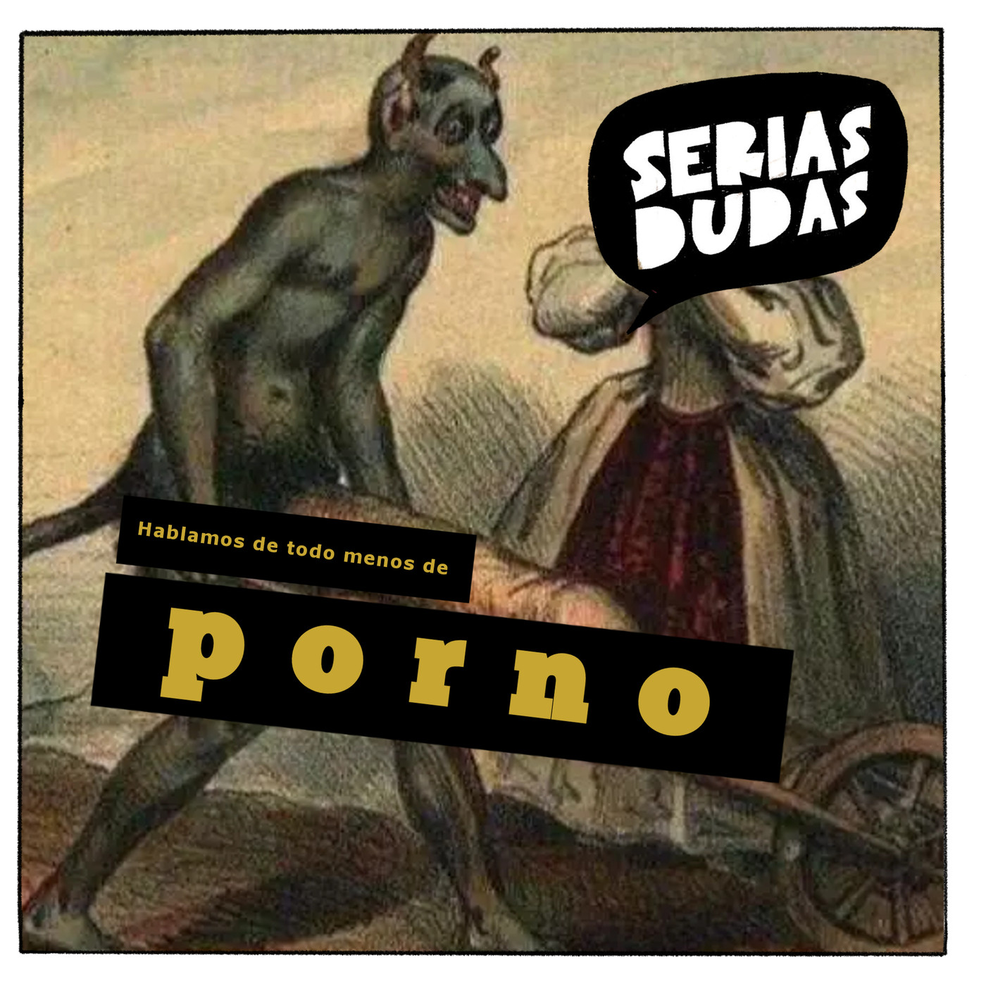 Serias Dudas