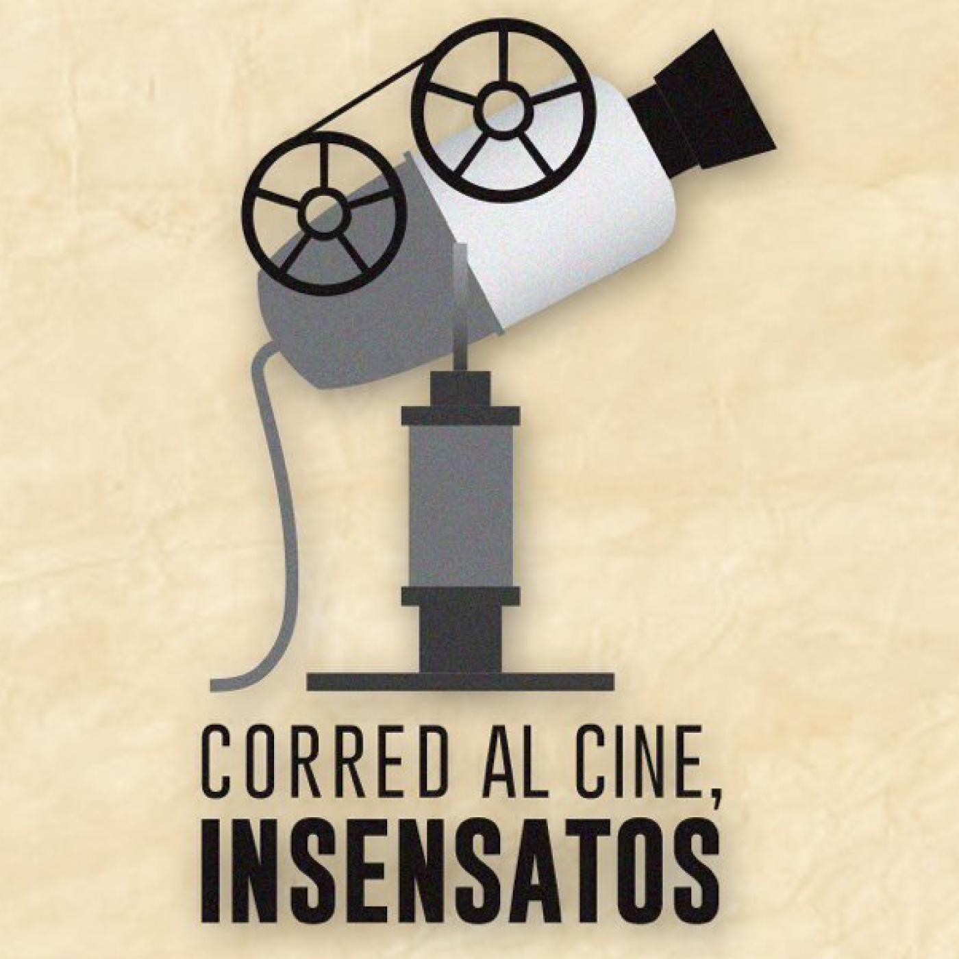 Corred al Cine, Insensatos