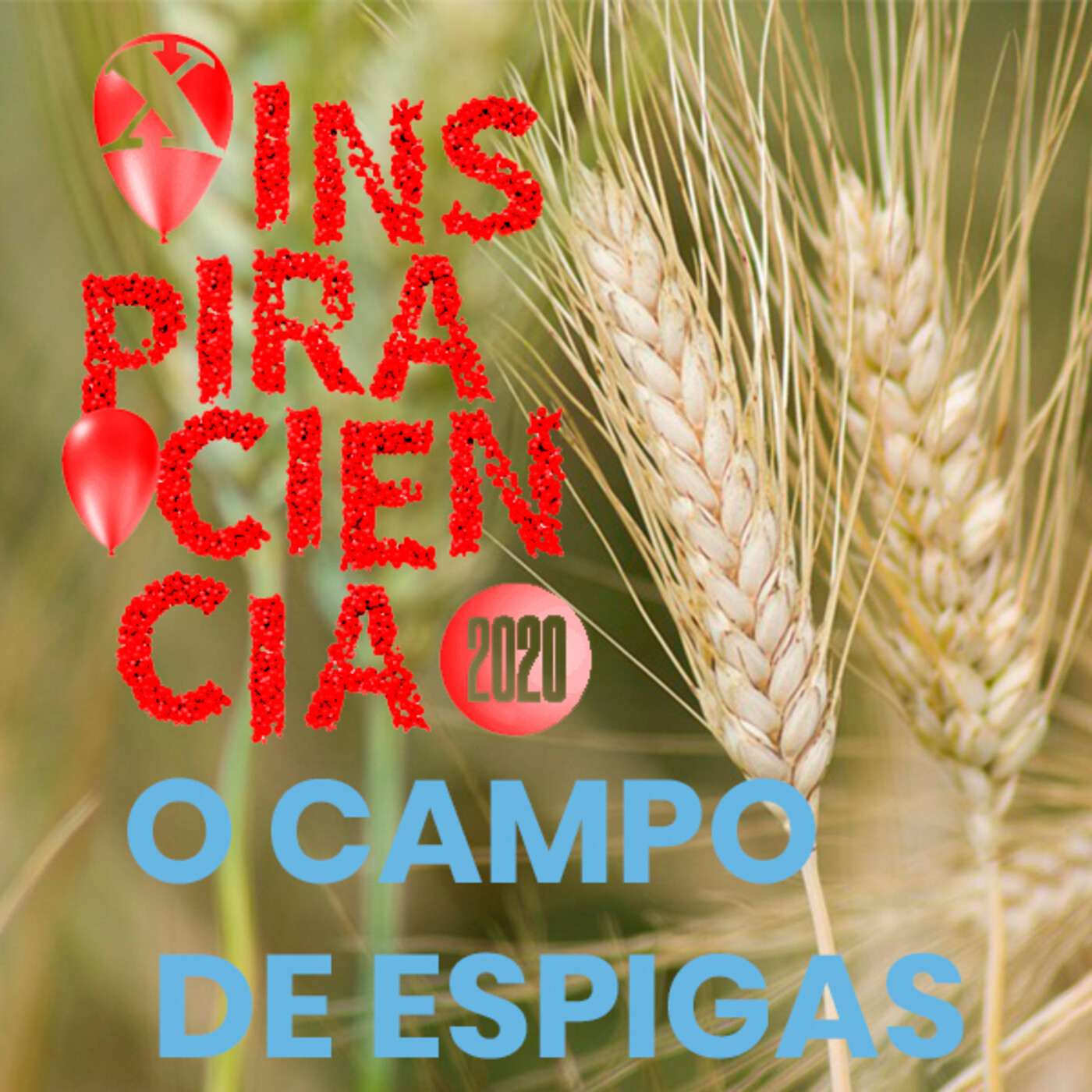 "Campo de espigas": Recreación radiofónica do gañador de @inspraciencia na categoria de mocidade episode artwork