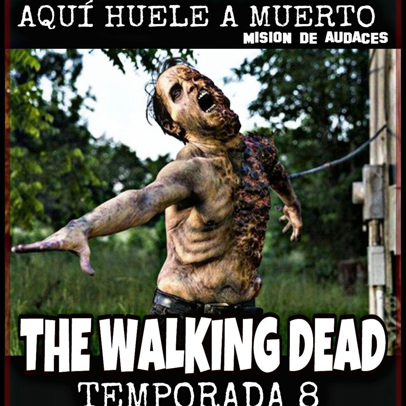 4X02 - Aqui huele a muerto - The Walking Dead 8x02 - Los Malditos