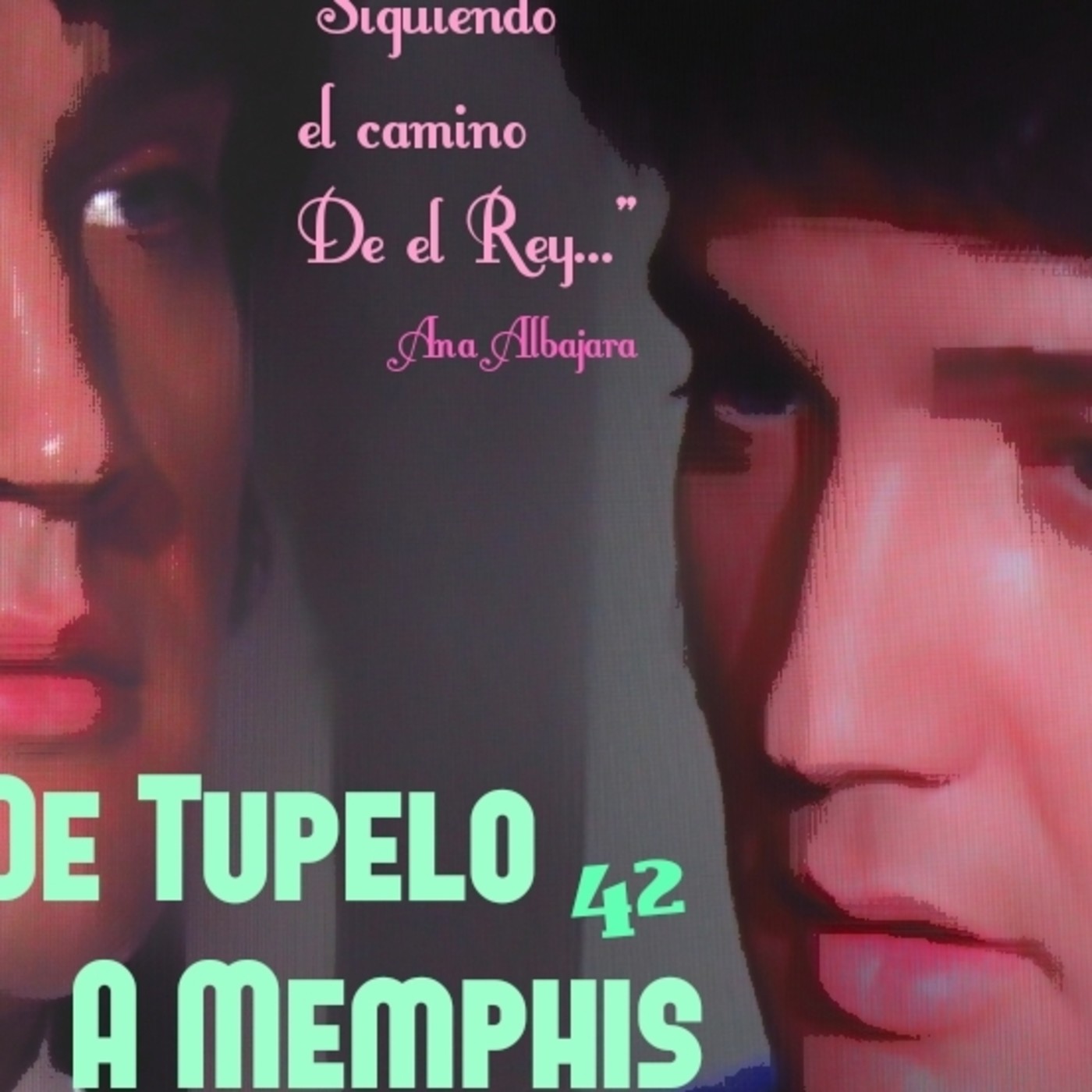 DE TUPELO A MEMPHIS