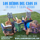 Los búhos del caos 18: Un largo y cálido verano