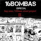 16 Bombas T4x20 (Especial Gilman Street parte II)