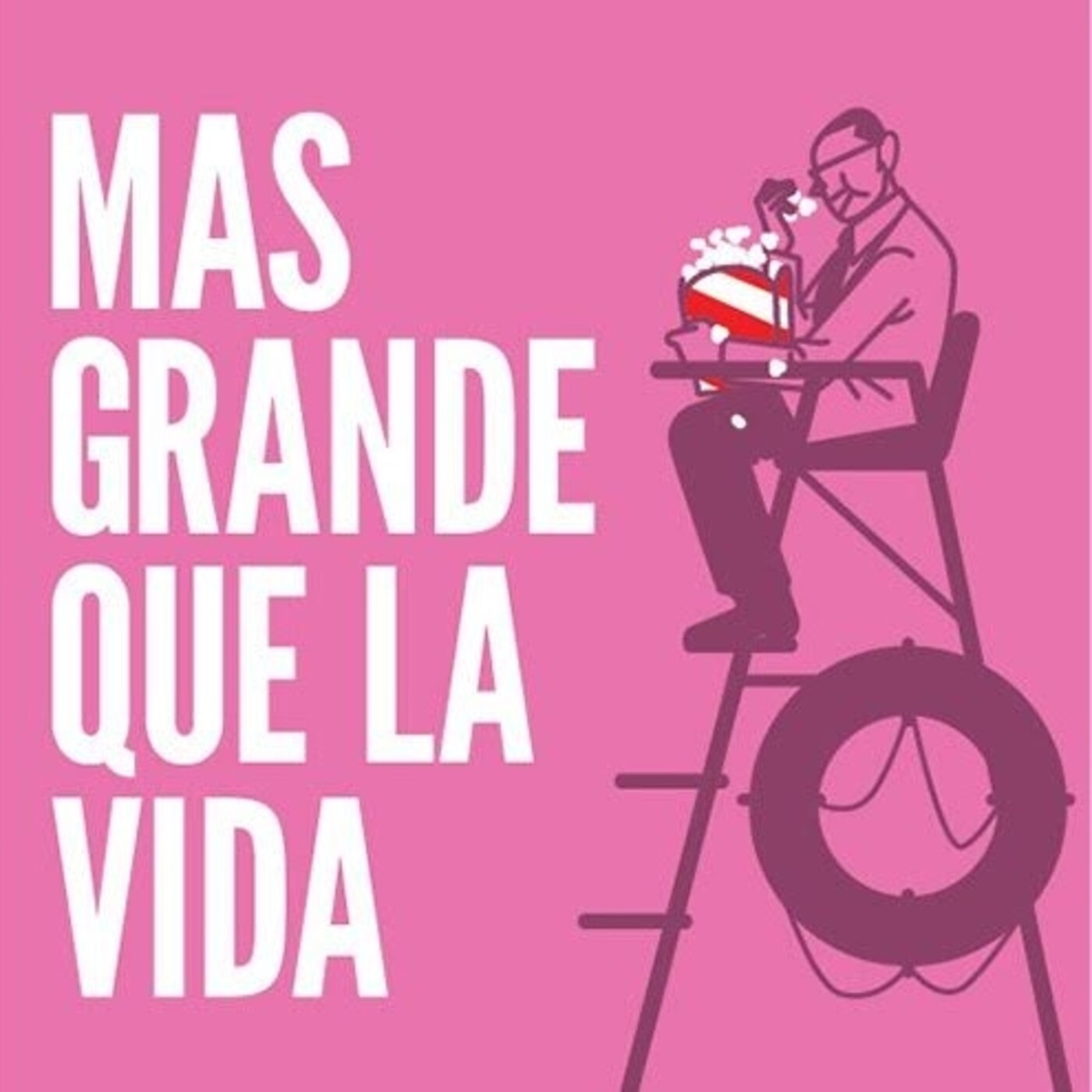 Más grande que la vida