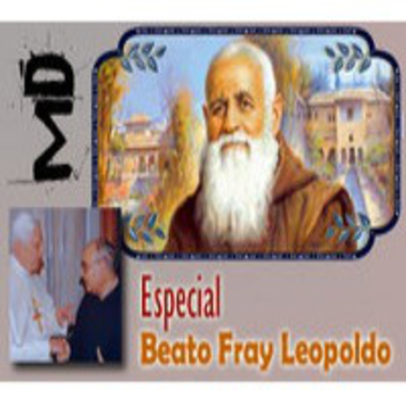 Especial beato fray leopoldo de alpandeire -edenex- episode artwork