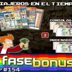 Fase Bonus #154 - Viajeros en el tiempo