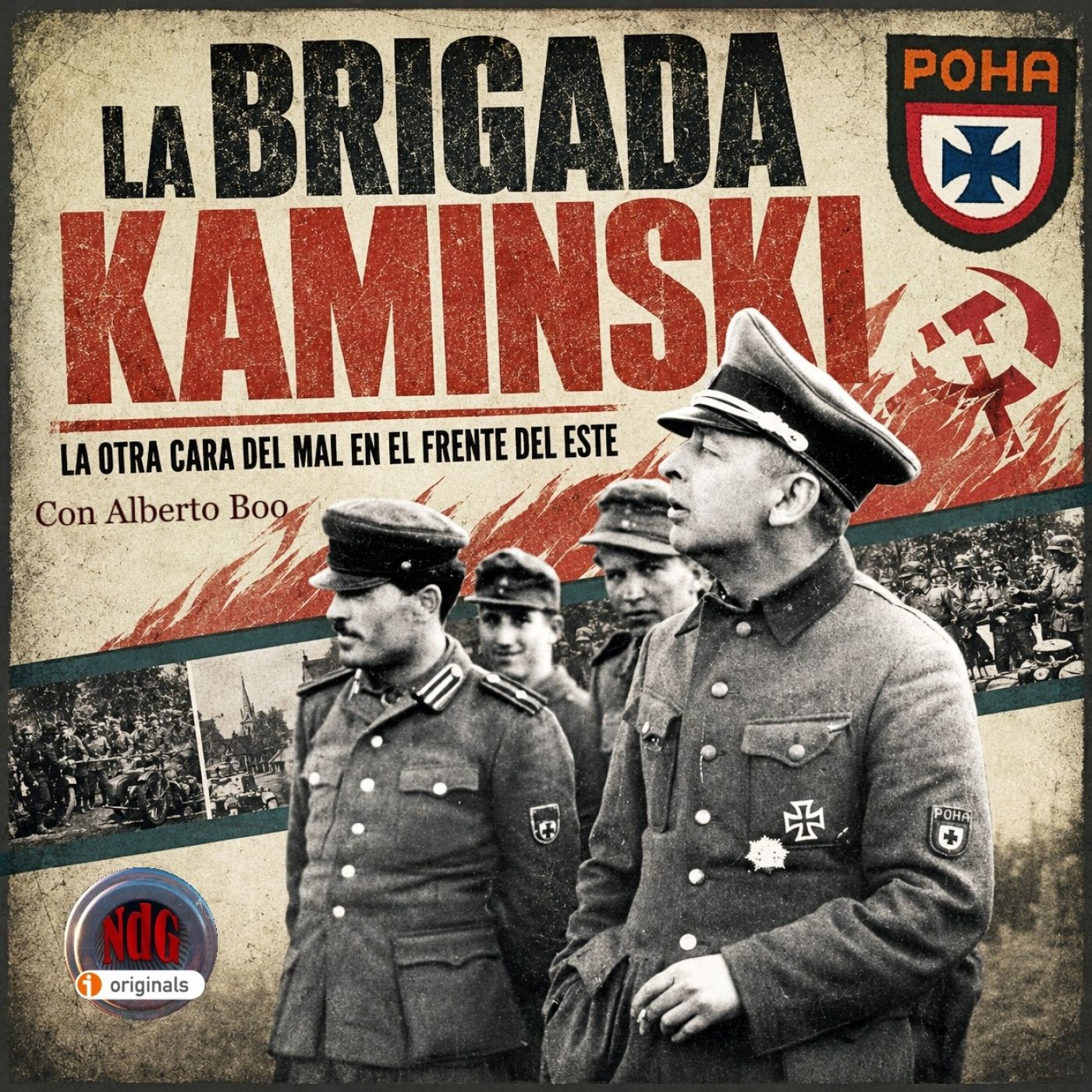 NdG #693 La Brigada Kaminski, la otra cara del mal en el frente del Este episode artwork