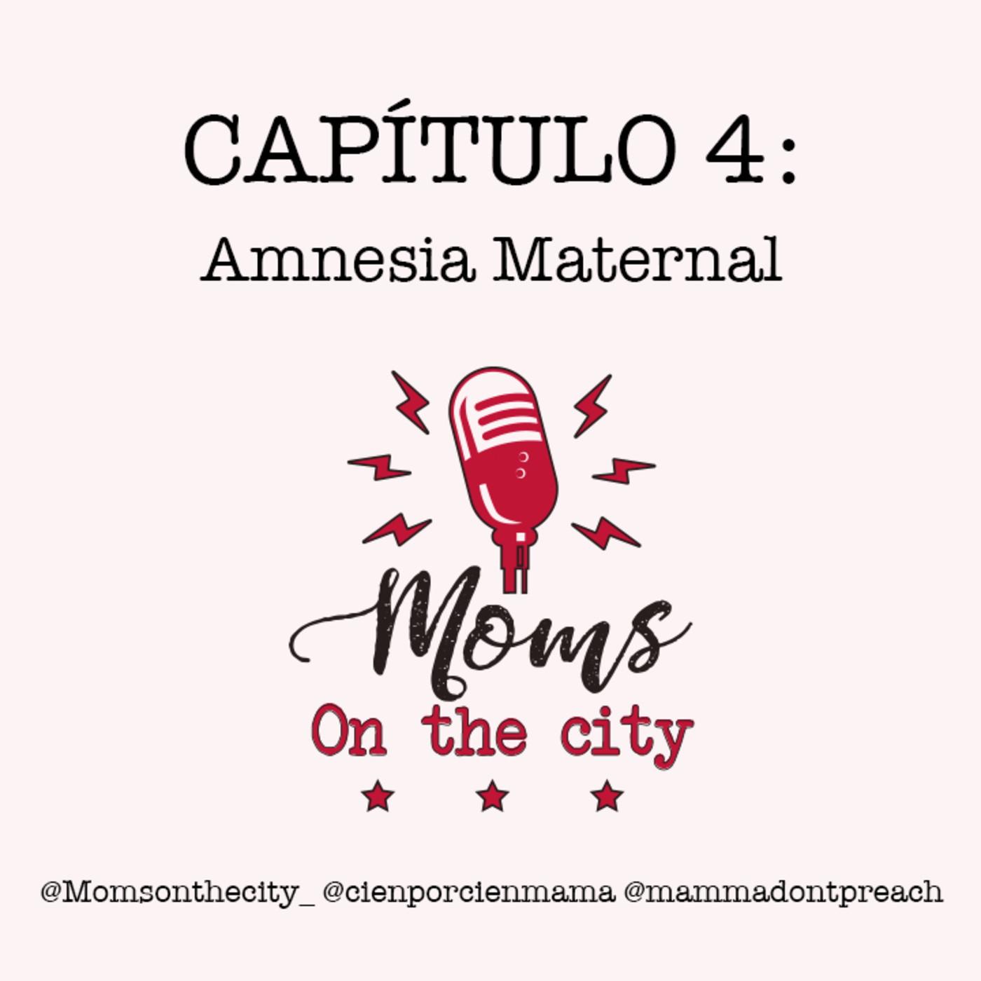 Capítulo 4: Amnesia Maternal