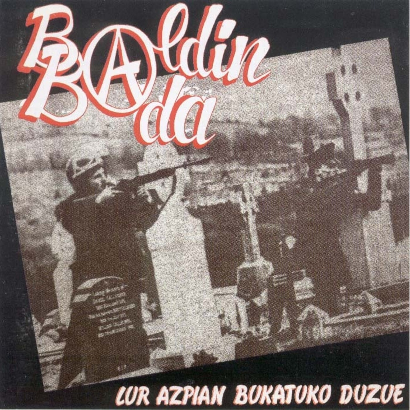 BALDIN BADA - lur azpian bukatuko duzue episode artwork