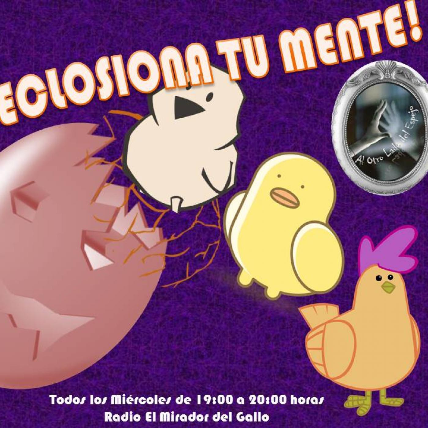 1° Temporada ECLOSIONA TU MENTE 2016