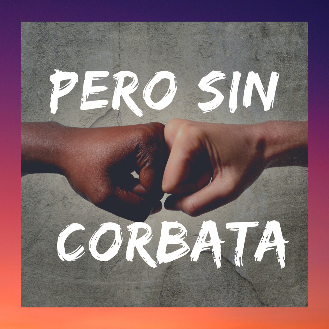 PeroSinCorbata
