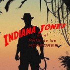 Indiana Jones en el País de los Horrores