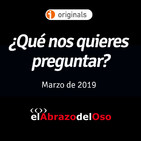 ¿Qué nos quieres preguntar? - Marzo de 2019