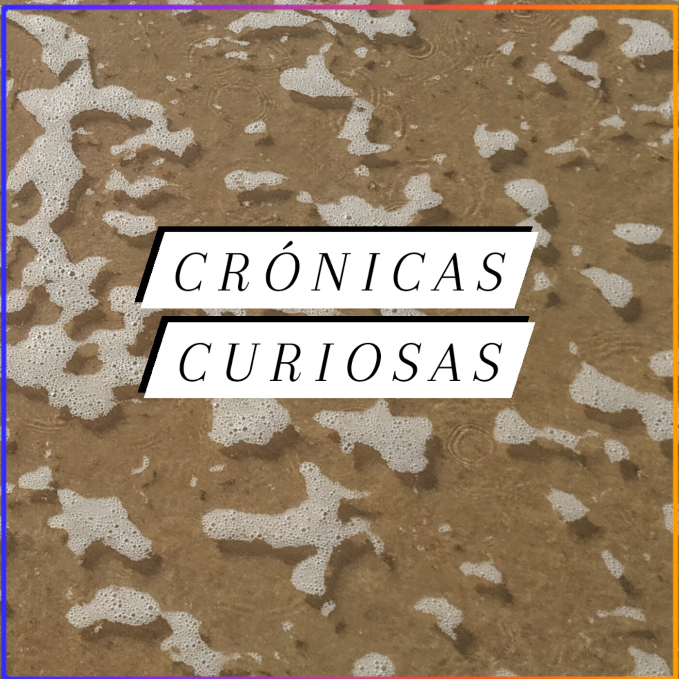 Crónicas Curiosas