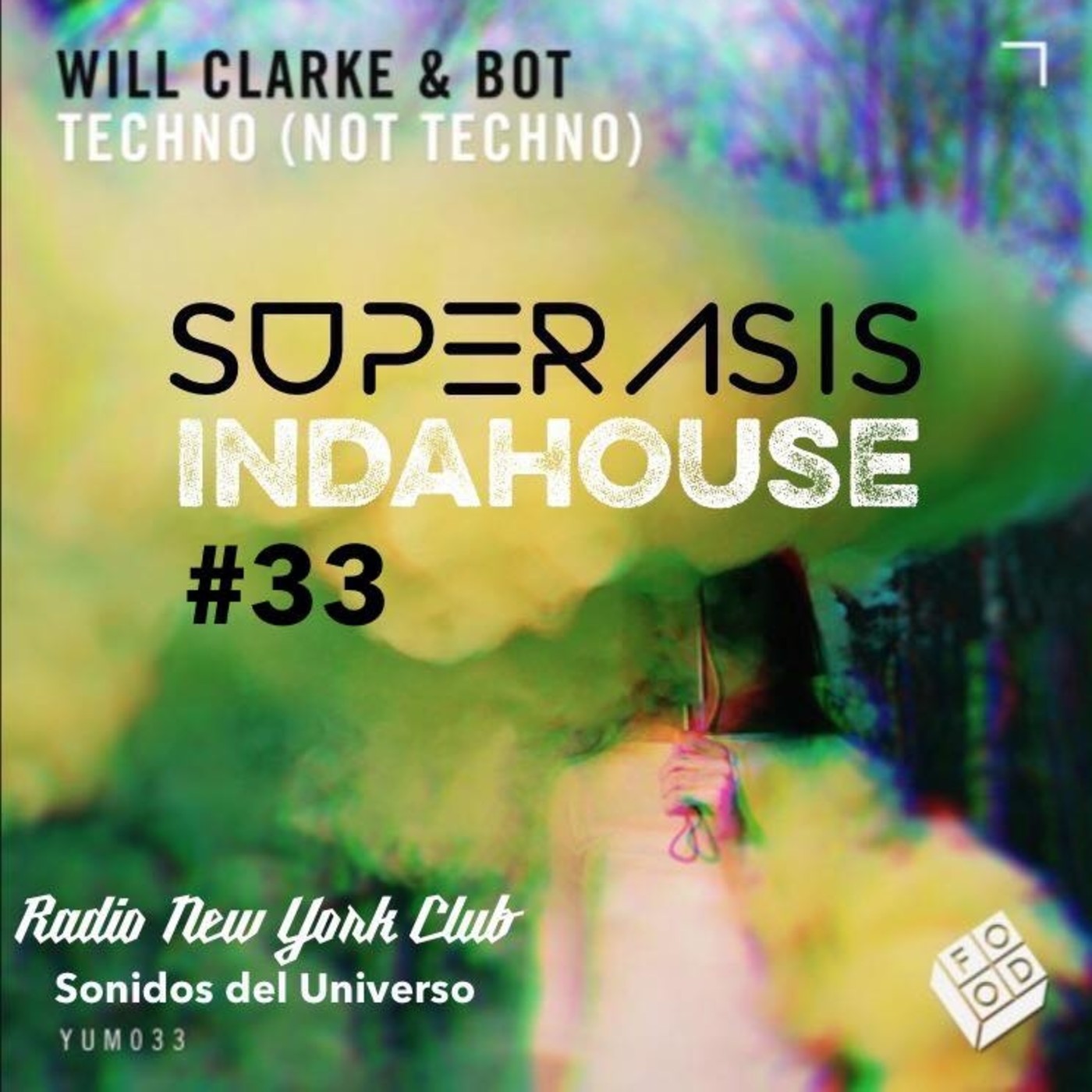 33.-Superasis Indahouse-Radioshow@Radio New York Club.12.05.17