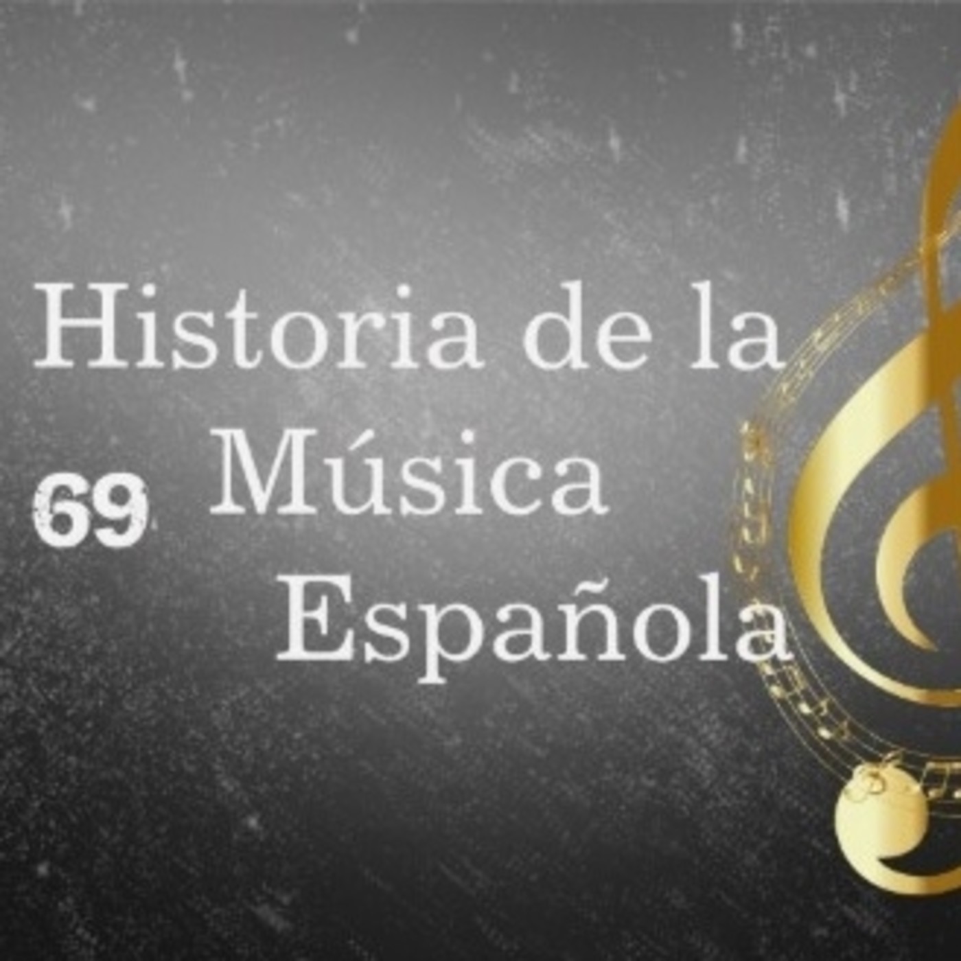 Programa 69 de Historia de la Música Española episode artwork