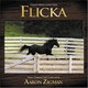 2006 - Flicka, Aaron Zigman