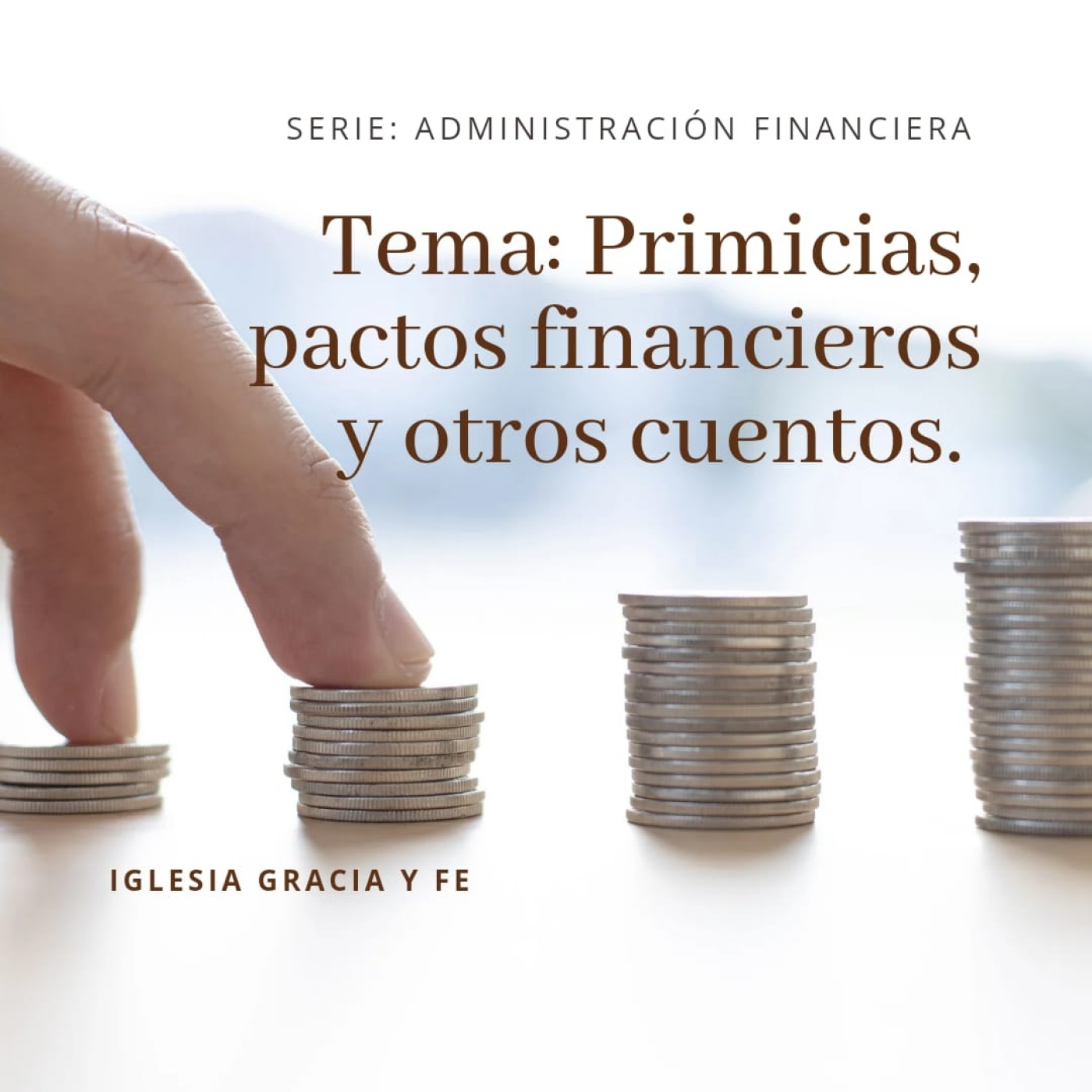 Primicias, pactos financieros y otros cuentos (Serie: Administración financiera 9) - Pastor Kenneth episode artwork