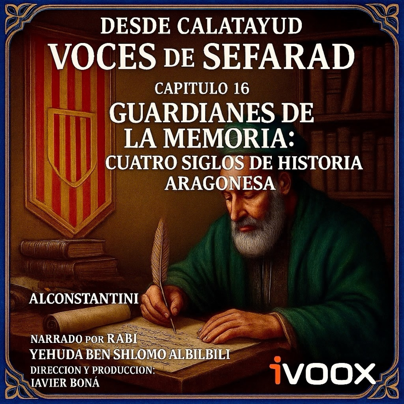 Capítulo 17: Los ALconstantini Parte II: IV Siglos de historia aragonesa episode artwork