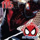 Spider-Man: Bajo la Máscara 115. El Asombroso Spider-Man 116, Spider-Man 1 (reseñas) y debate de Black or White.