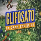 Cuarto Milenio: Glifosato,la gran polémica