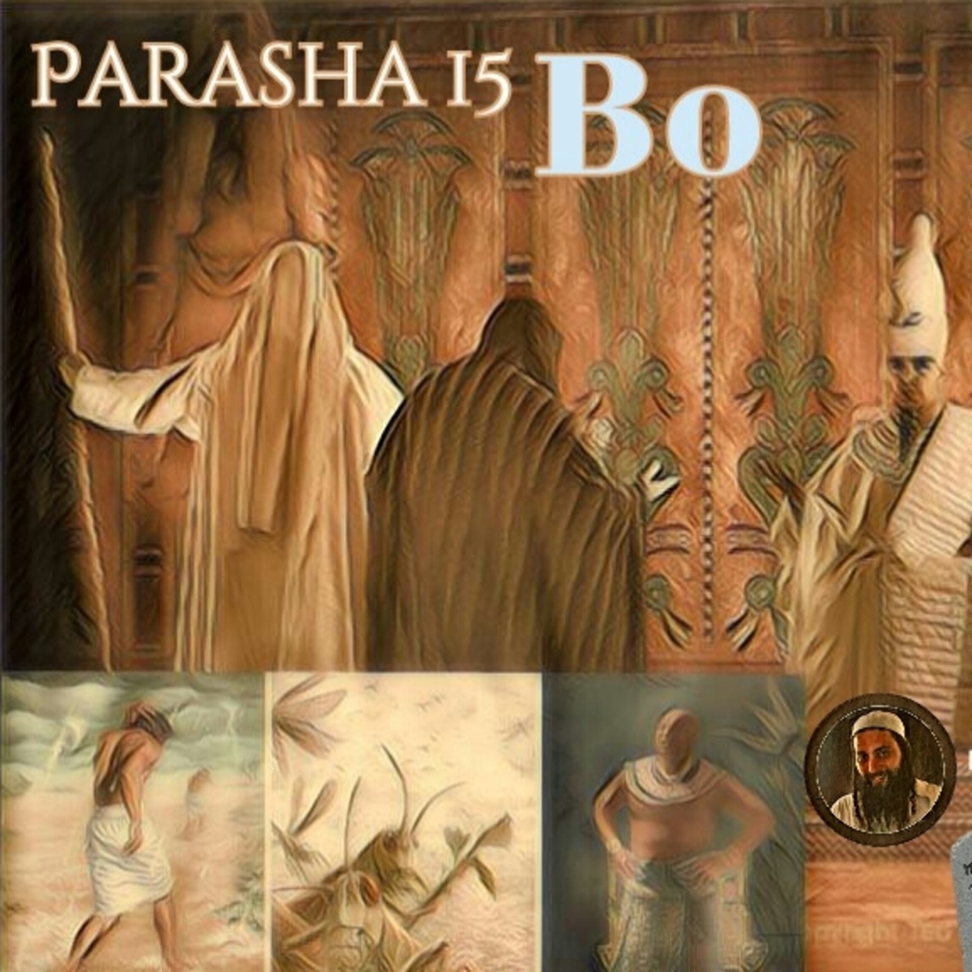 PARASHA 15 BO 2 DE 2 (2018) ROEH YAAKOV GUERRERO .amr episode artwork