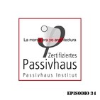 Ep.34: PassivHaus