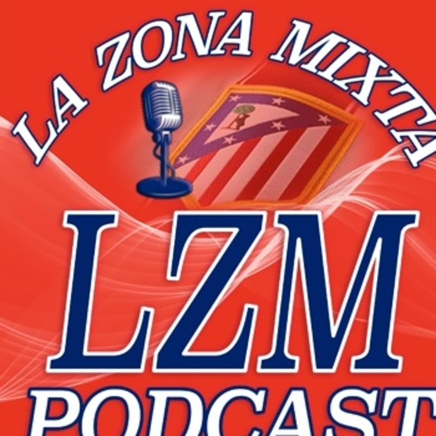 La Zona Mixta Podcast