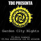 Las noches de Garden City - 12: Cap. 21: Otro trabajo / Cap. 22: Una audiencia con el alcalde