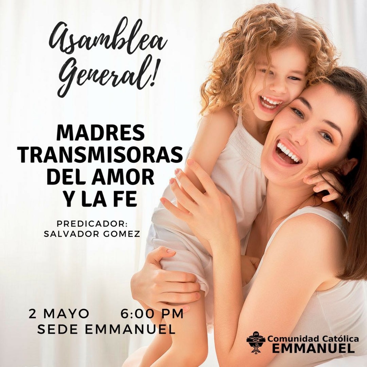 Predicas Asamblea General, Comunidad Católica Emma