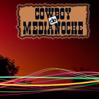 EL COWBOY DE MEDIANOCHE Con Gaspar Barron 13.04.2020
