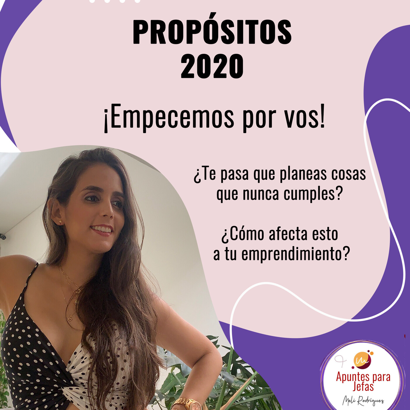 Apuntes para jefas con Meli Rodriguez