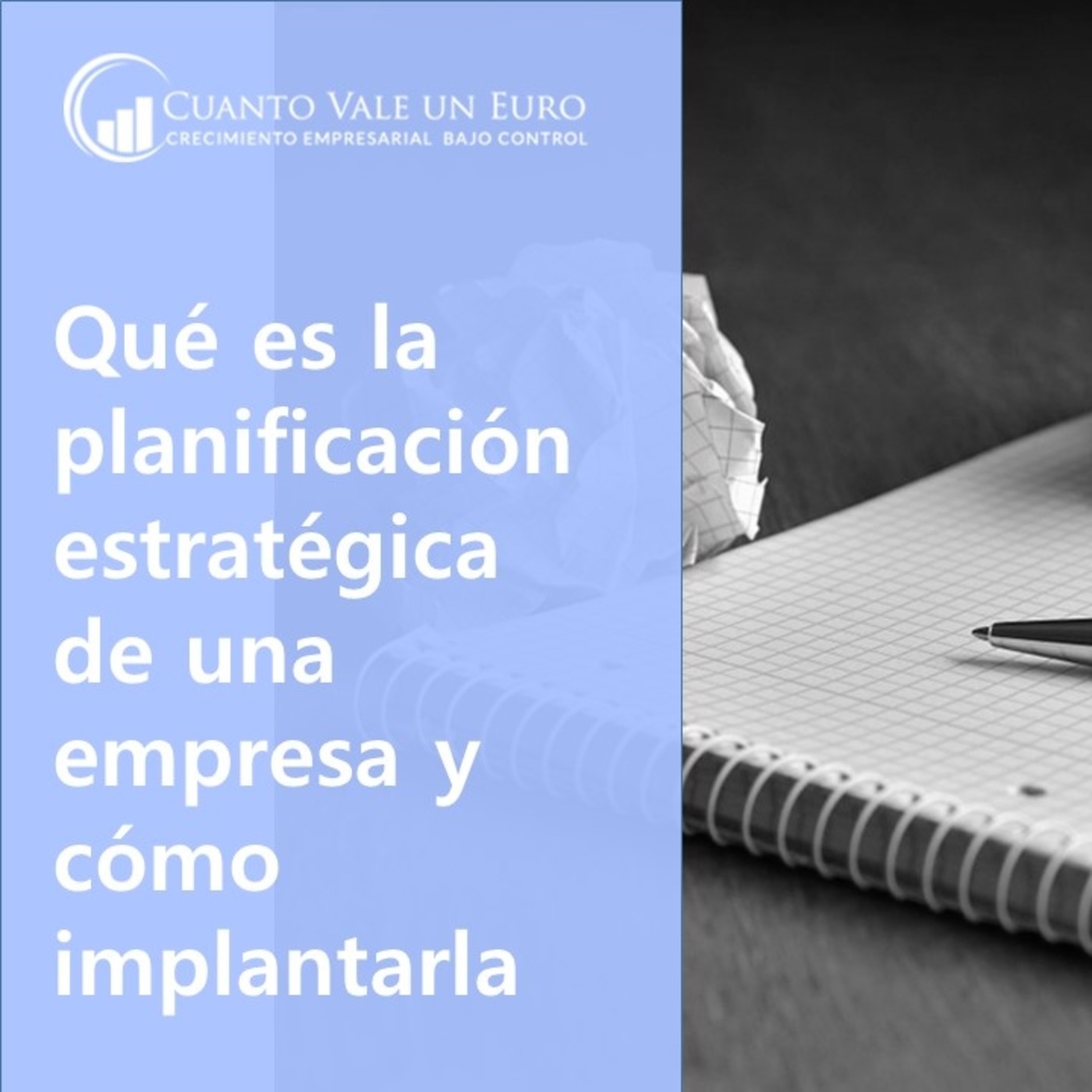 Qué es la planificación estratégica de una empresa y cómo implantarla de forma eficaz episode artwork
