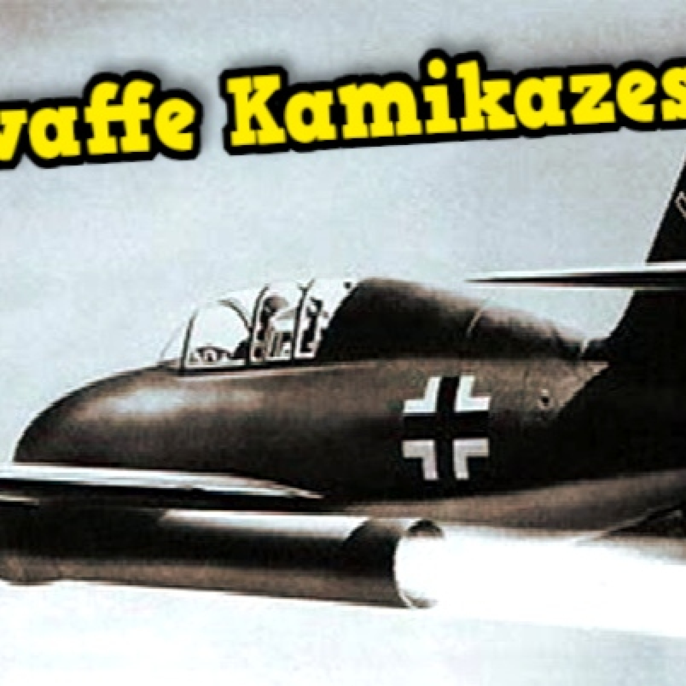 Los Pilotos Kamikazes Alemanes | El Escuadrón Leónidas | El Último Recurso de la Luftwaffe 1945 Los Pilotos Kamikazes Alemanes | El Escuadrón Leónidas | El Último Recurso de la Luftwaffe 1945