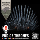 Ep 85: End of Thrones