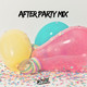 After Party Mix - Dj Luiggi Ortiz