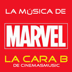 La Cara B de Cinemasmusic - Playlist Superhéroes Marvel