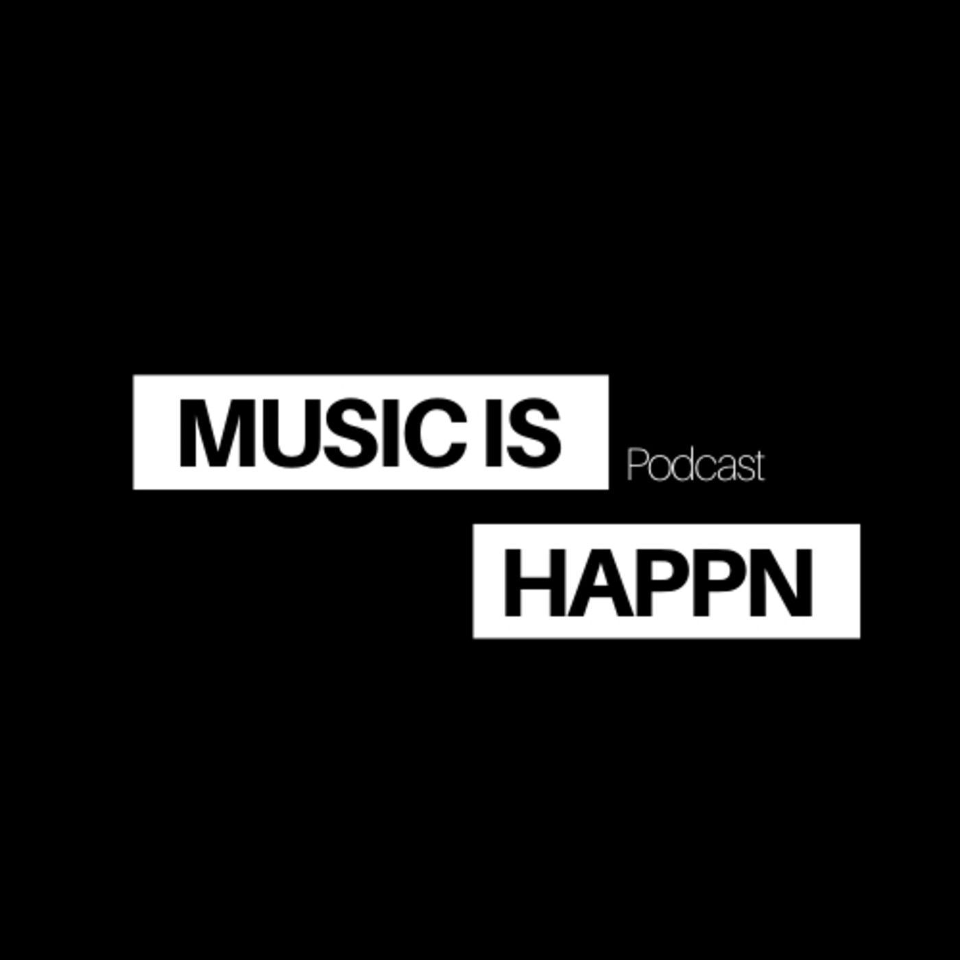 Music is happen