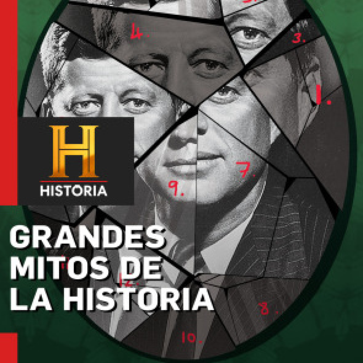 Grandes mitos de la Historia: Líderes y leyendas · Misterios sin explicar