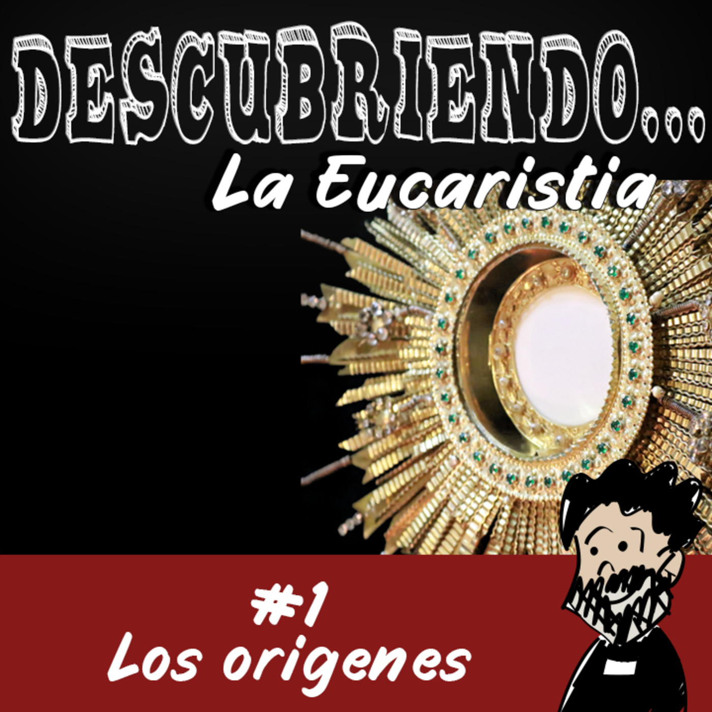 Descubriendo la Eucaristía