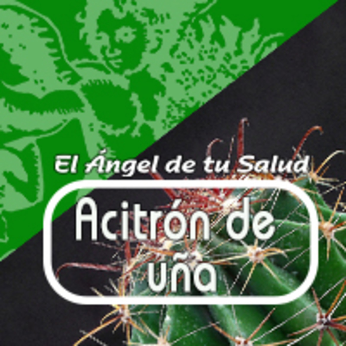El Angel de tu Salud - ACITRON DE UÑA* episode artwork