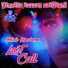 Last Call (Antonio Marchena) - Primicia | Ficción sonora - Audiolibro