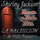 La Maldición de Hill House | Capítulo 10 / 28 | Audiolibro - Audiorelato