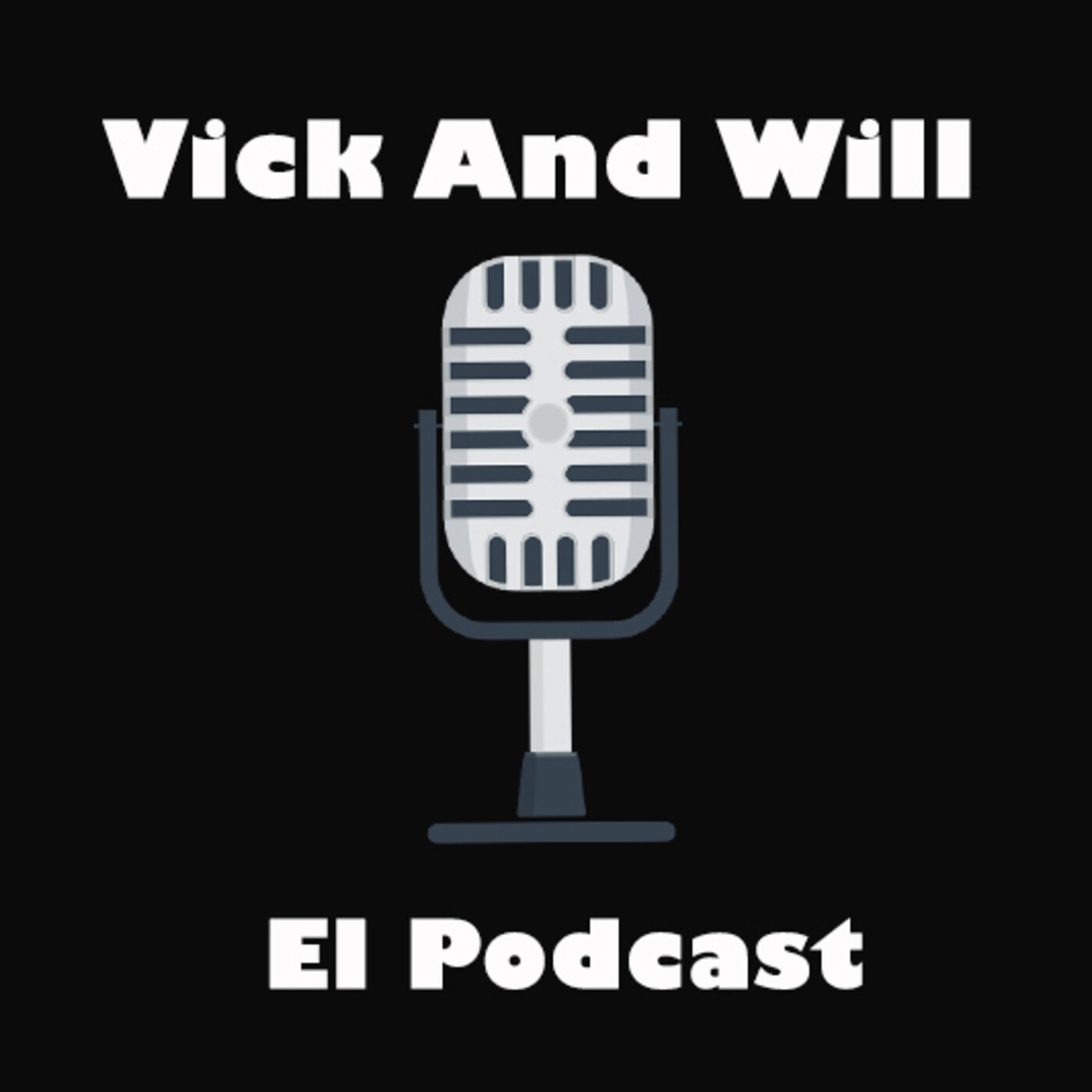 Vick and Will