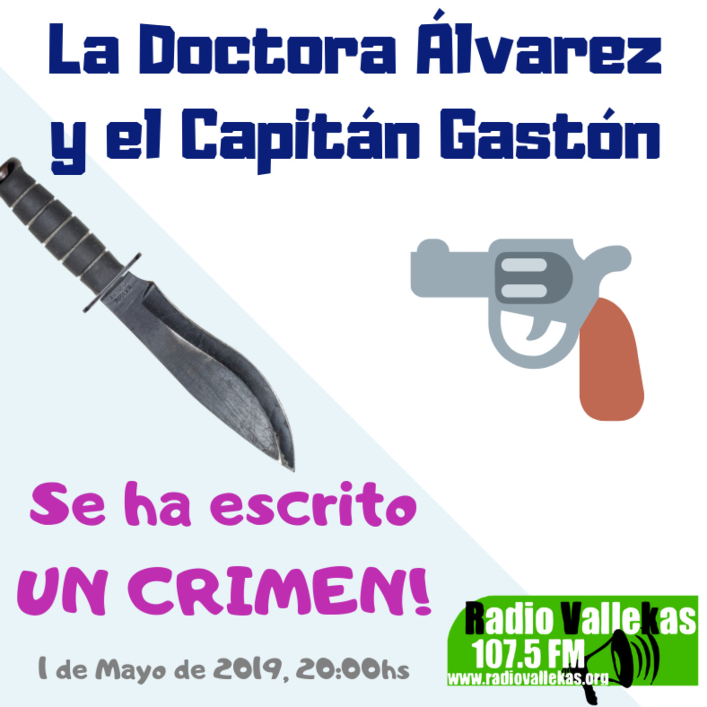La Doctora Álvarez y el Capitán Gastón
