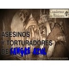 Cuadernos de Bitácora 39: Asesinos y Torturadores con 'Sangre Azul' - www.cuadernosdebitacora.com