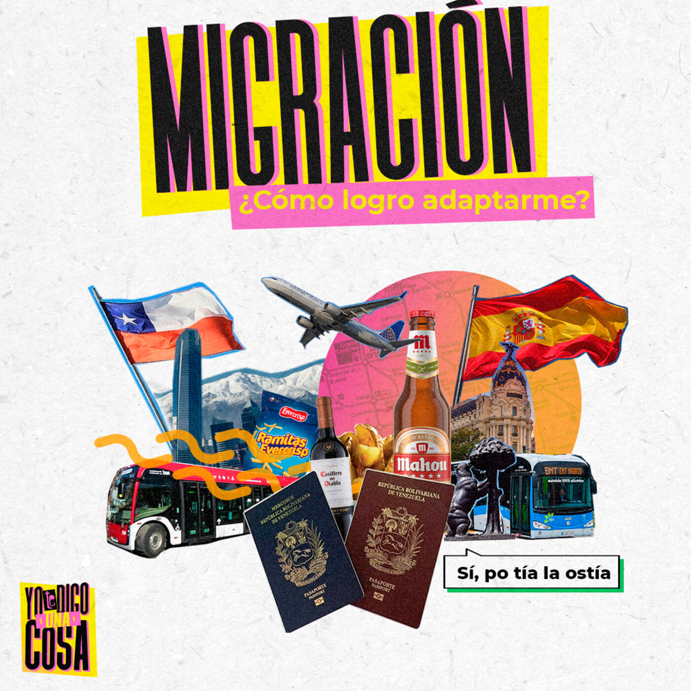 Yo te digo una cosa